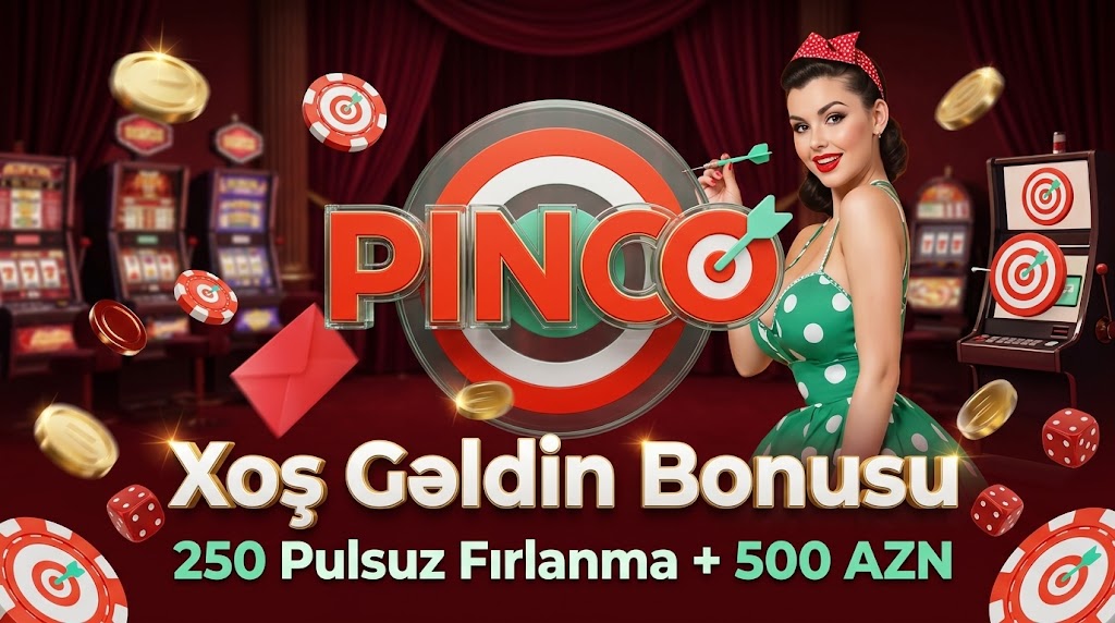 Pinco casino bonus çevrim şərtləri